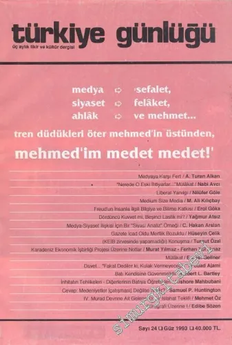 Türkiye Günlüğü: İki Aylık Fikir ve Kültür Dergisi - Sayı: 24, Güz 1993       1993