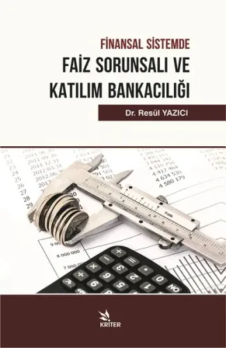 Finansal Sistemde Faiz Sorunsalı Ve Katılım Bankacılığı