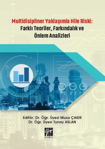 Multidisipliner Yaklaşımla Hile Riski
