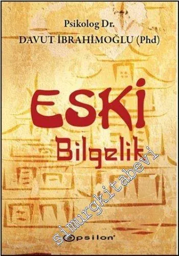 Eski Bilgelik -        2011