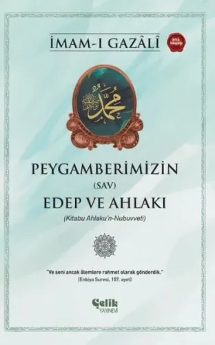 Peygamberimizin (SAV) Edep ve Ahlakı - Çelik Yayınevi - Selam Kitap