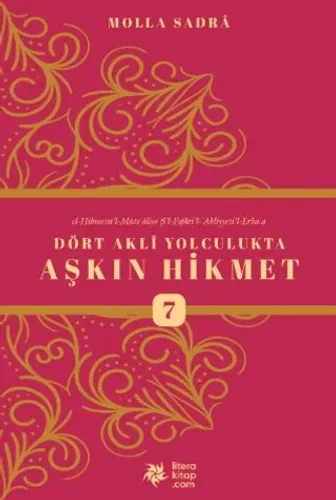 Dört Akli Yolculukta Aşkın Hikmet 7