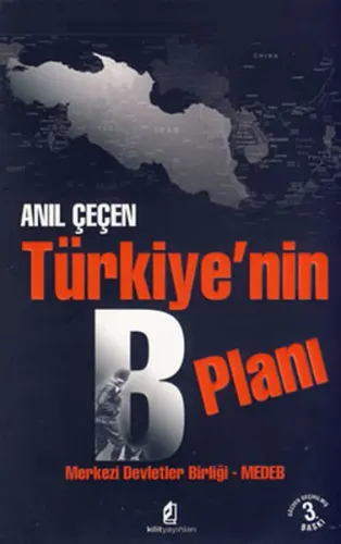 Türkiye'nin B Planı; Merkezi Devletler Birliği - Medeb