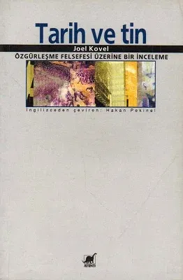 Tarih ve Tin Özgürleşme Felsefesi Üzerine Bir İnceleme