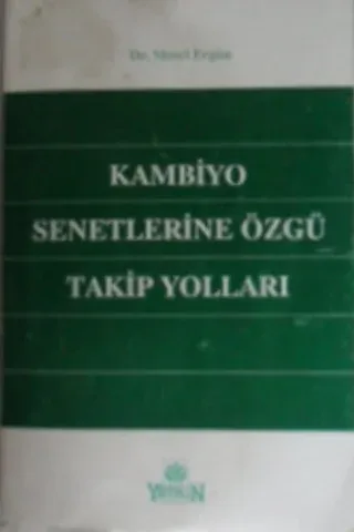 Kambiyo Senetlerine Özgü Takip Yolları