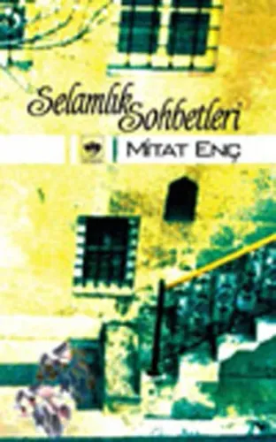 Selâmlık Sohbetleri