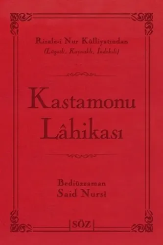 Kastamonu Lahikası (Çanta Boy); Risale-i Nur Külliyatından Lügatlı, Kaynaklı, İndeksli