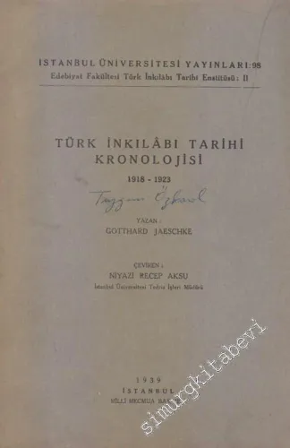 Türk İnkılabı Tarihi Kronolojisi 2 Cilt TAKIM - Cilt : 1918 - 1923 / Cilt 2: 1923 - 1930 -