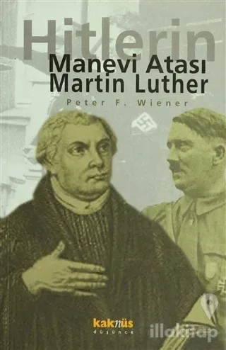 Martin Luther: Hitlerin Manevi Atası