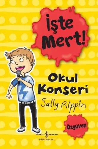 İşte Mert!- Okul Konseri -Özgüven