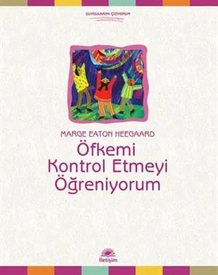 Öfkemi Kontrol Etmeyi Öğreniyorum