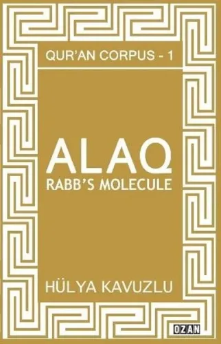 Alaq – Rabb’s Molecule
