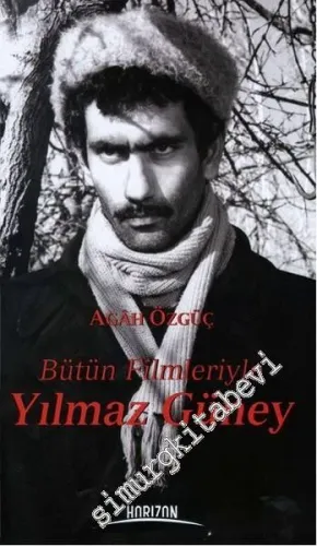 Bütün Filmleriyle Yılmaz Güney