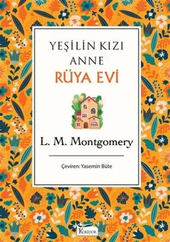 Yeşilin Kızı Anne Rüya - Bez Ciltli