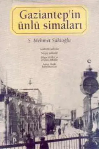 Gaziantep'in Ünlü Simaları