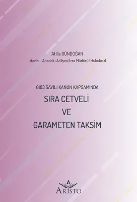 6183 Sayılı Kanun Kapsamında Sıra Cetveli ve Garameten Taksim