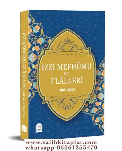 İzzi Mefhumu ve İlaller