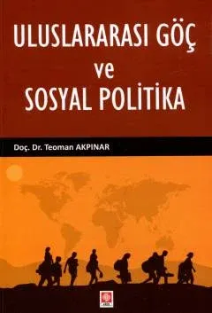 Uluslararası Göç ve Sosyal Politika
