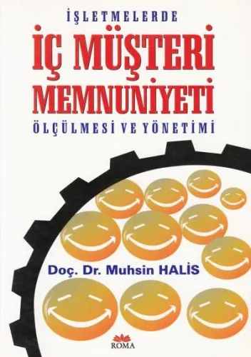 İç Müşteri Memnuniyeti