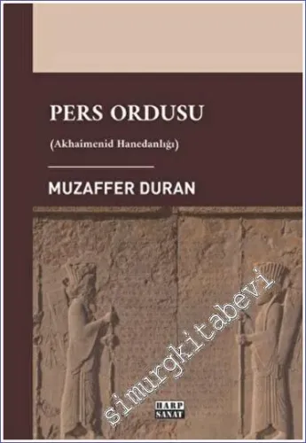 Pers Ordusu (Akhaimenid Hanedanlığı) -         2022