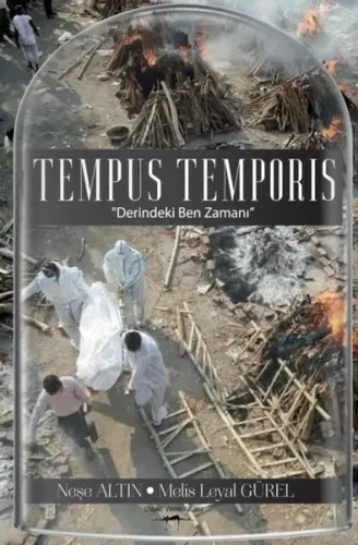 Tempus Temporis;''Derindeki Ben Zamanı''