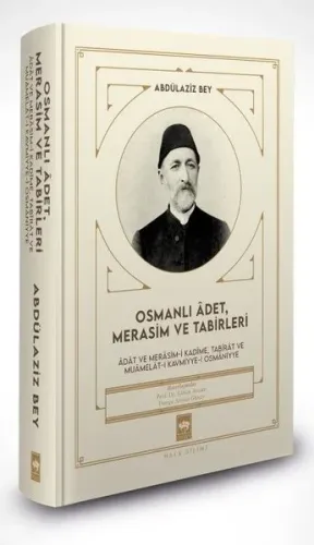 Osmanlı Adet, Merasim ve Tabirleri (Ciltli)