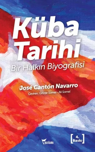 KÜBA TARİHİ  Bir Halkın Biyografisi