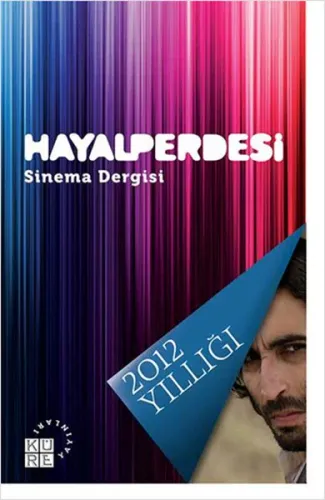 Hayalperdesi - Sinema Dergisi; 2012 Yıllığı