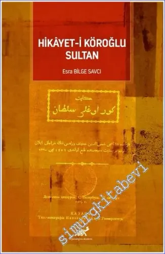 Hikayet-i Köroğlu Sultan -        2023