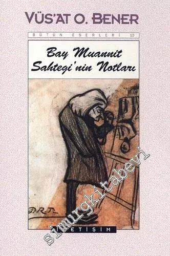 Bay Muannit Sahtegi'nin Notları -           2001