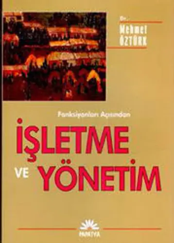 İşletme ve Yönetim (fonksiyonları Açısından)
