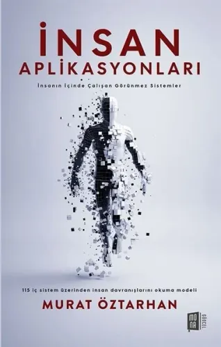 İnsan Aplikasyonları - İnsanın İçinde Çalışan Görünmez Sistemler