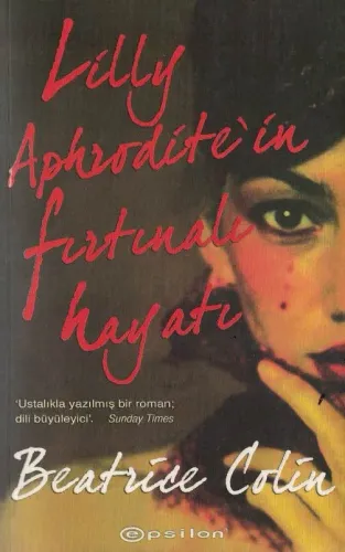 Lilly Aphrodite'in Fırtınalı Hayatı