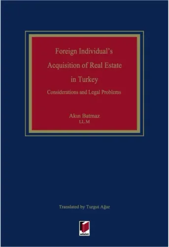 Foreign Individual's Acquisition of Real Estate in Turkey