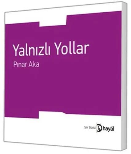 Yalnızlı Yollar
