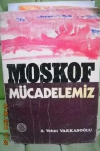 Moskof Mücadelemiz