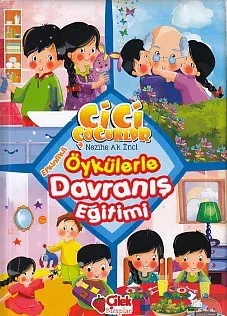 Cici Çocuklar Öykülerle Davranış Eğitimi (Ciltli - Süngerli)