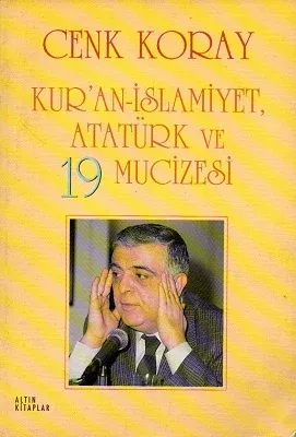 Kur'an-İslamiyyet, Atatürk ve 19 Mucizesi