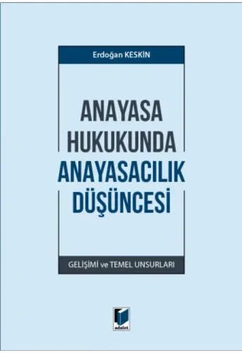 Anayasa Hukukunda Anayasacılık Düşüncesi