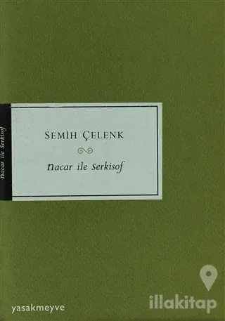 Nacar ile Serkisof