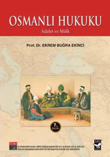 Osmanlı Hukuku, Adalet ve Mülk