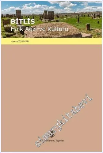 Bitlis Halk Ağzı ve Kültürü -         2021