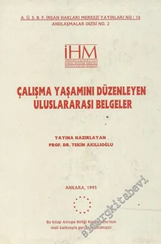 Çalışma Yaşamını Düzenleyen Uluslararası Belgeler -        1995