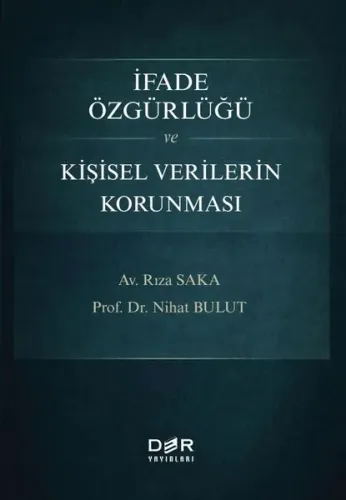 İfade Özgürlüğü ve Kişisel Verilerin Korunması