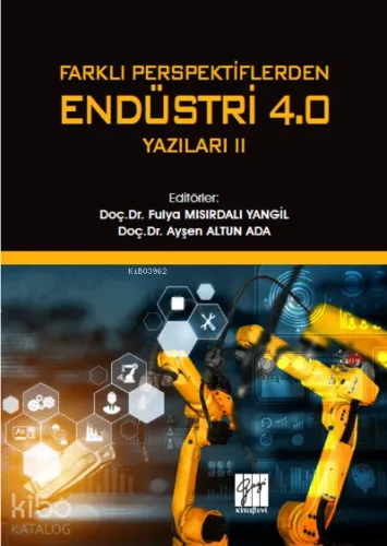 Farklı Perspektiflerden Endüstri 4 Yazıları II
