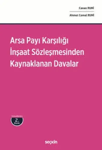 Arsa Payı Karşılığı İnşaat Sözleşmesinden Kaynaklanan Davalar Canan Ru