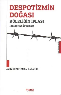 Despotizmin Doğası Köleliğin İflası