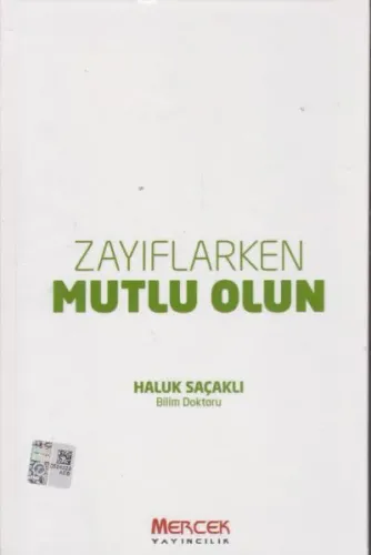 Zayıflarken Mutlu Olun