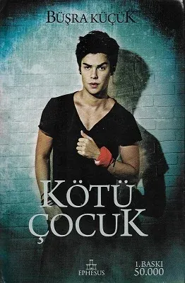 Kötü Çocuk 1 - Ciltli Kitap