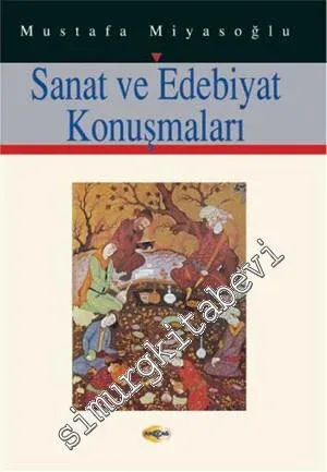Sanat ve Edebiyat Konuşmaları -        1999